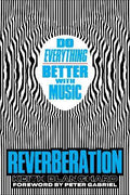 Reverberation : Do Everything Better with Music - MPHOnline.com