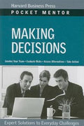 Making Decisions: Expert Solutions to Everyday Challenges (Pocket Mentor) - MPHOnline.com