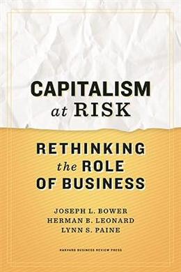 Capitalism at Risk: Rethinking the Role of Business - MPHOnline.com