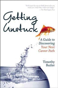 Getting Unstuck: A Guide to Discovering Your Next Career Path - MPHOnline.com