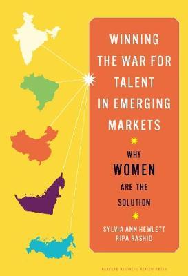 Winning The War For Talent In Emerging Markets : Why Women Are The Solution - MPHOnline.com