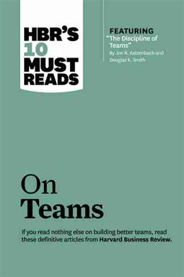 HBR's 10 Must Reads on Teams - MPHOnline.com