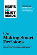 HBR's 10 Must Reads on Making Smart Decisions (HBR's 10 Must Reads) - MPHOnline.com