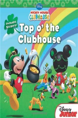 Mickey Mouse Clubhouse: Top O' The Clubhouse (includes Stickers) - MPHOnline.com