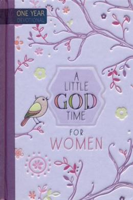 A Little God Time for Women: One Year Devotional - MPHOnline.com