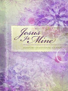 Jesus is Mine (Comfort Devotional Journal) - MPHOnline.com