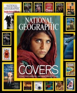NATIONAL GEOGRAPHIC THE COVERS: ICONIC PHOTOGRAPHS, UNFORGET - MPHOnline.com