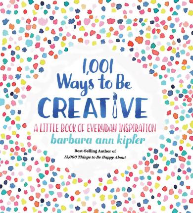 1,001 Ways to be Creative - MPHOnline.com