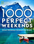 1,000 Perfect Weekends: Great Getaways Around the Globe - MPHOnline.com