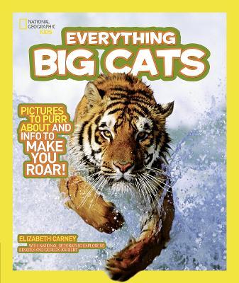 Everything Big Cats : Pictures to Purr About and Info to Make You Roar! - MPHOnline.com