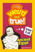 WEIRD BUT TRUE KNOW-IT-ALL: ANCIENT EGYPT - MPHOnline.com