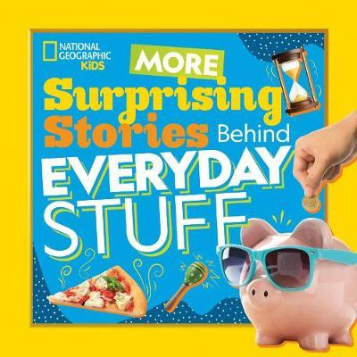 More Surprising Stories Behind Everyday Stuff - MPHOnline.com