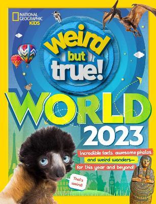 Weird But True World 2023 (US) - MPHOnline.com