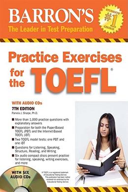 Barron's Practice Exercises for the TOEFL [With 6 CDs] (7th Edition) - MPHOnline.com