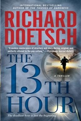 The 13th Hour: A Thriller - MPHOnline.com