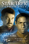 Seize the Fire (Star Trek: Typhon Pact) - MPHOnline.com