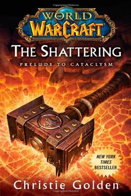 WORLD OF WARCRAFT: THE SHATTERING - MPHOnline.com