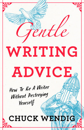 Gentle Writing Advice: How to Be a Writer Without Destroying Yourself - MPHOnline.com