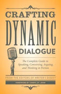 Crafting Dynamic Dialogue: The Complete Guide To Speaking - MPHOnline.com