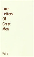 Love Letters of Great Men, Volume #1 - MPHOnline.com