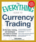 The Everything Guide to Currency Trading - MPHOnline.com