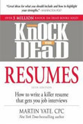 Knock 'Em Dead Resumes: How to Write a Killer Resume that Gets you Job Interviews, 10E - MPHOnline.com