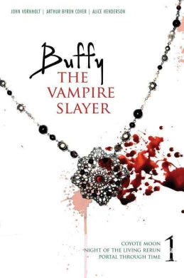 Buffy the Vampire Slayer: Coyote Moon; Night of the Living Rerun; Portal Through Time - MPHOnline.com