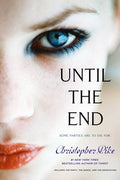 Until the End: The Party; The Dance; The Graduation - MPHOnline.com