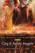 City of Fallen Angels (The Mortal Instruments #4) - MPHOnline.com