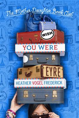THE MOTHER-DAUGHTER BOOK CLUB : WISH YOU WERE EYRE - MPHOnline.com
