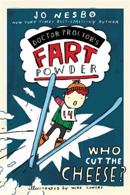 Who Cut The Cheese? (Doctor Proctor's Fart Powder Series) - MPHOnline.com