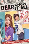 A Level Playing Field (Dear Know-It-All #3) - MPHOnline.com