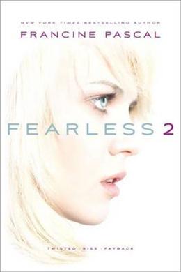 Fearless #2: Twisted; Kiss; Payback - MPHOnline.com