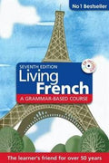 Teach Yourself Living French 7th Edition: A Grammar-based Course - MPHOnline.com