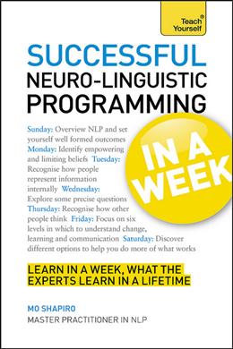 Teach Yourself In a Week: Successful Neuro-Linguistic Programming - MPHOnline.com
