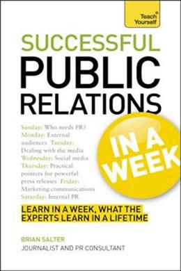 Teach Yourself In a Week: Successful Public Relations - MPHOnline.com