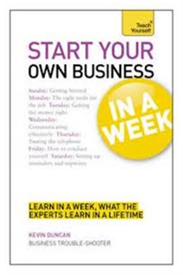 Teach Youself in a Week: Start Your Own Business - MPHOnline.com