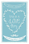 This is a Love Story - MPHOnline.com