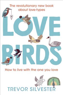 Love Birds How To Live With The One You Love - MPHOnline.com