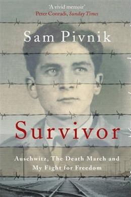 Survivor: Auschwitz, The Death March and My Fight For Freedom - MPHOnline.com