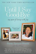 Until I Say Good-bye: My Year of Living With Joy - MPHOnline.com