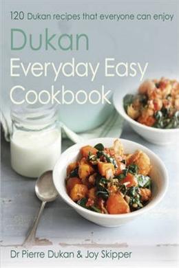 The Dukan Everyday Easy Cookbook - MPHOnline.com