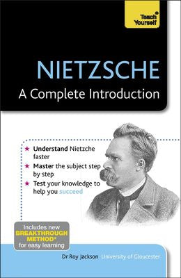Nietzsche: A Complete Introduction (Teach Yourself) - MPHOnline.com