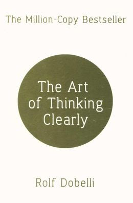 The Art of Thinking Clearly - MPHOnline.com