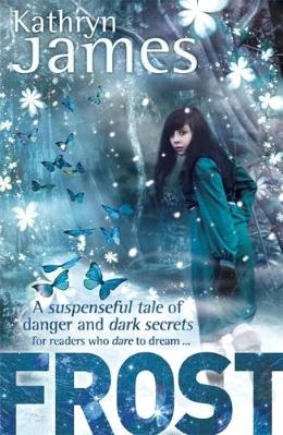 Frost: A Suspenseful Tale of Danger and Dark Secrets for Reader Who Dare to Dream.. - MPHOnline.com