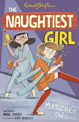 The Naughtiest Girl Marches On (The Naughtiest Girl #10) - MPHOnline.com