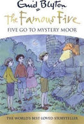 The Famous Five: Five Go To Mystery Moor (Book 13) - MPHOnline.com