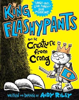 King Flashypants And The Creature From Crong - MPHOnline.com