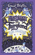 Fireworks In Fairyland (Story Collection) - MPHOnline.com