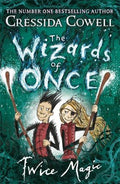 The Wizards of Once: Twice Magic : Book 2 - MPHOnline.com